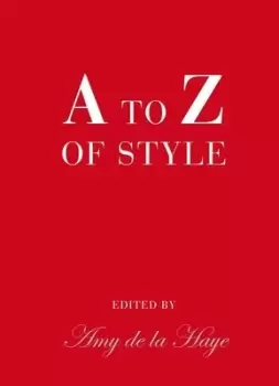 Image of A to Z of style by Amy de la Haye