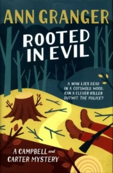 Image of Rooted in Evil by Ann Granger Hardback
