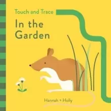 Image of Hannah + Holly Touch and Trace: In the Garden