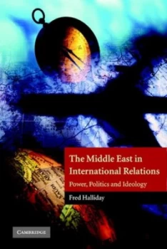 Image of The Middle East in International Relations by Fred Halliday Paperback