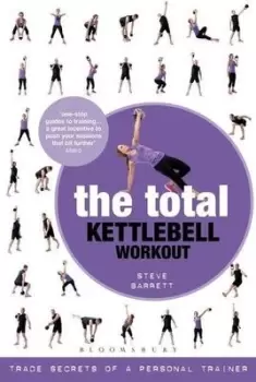 Image of The total kettlebell workout by Steve Barrett