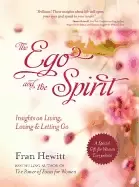Image of ego and spirit insights on living loving and letting go