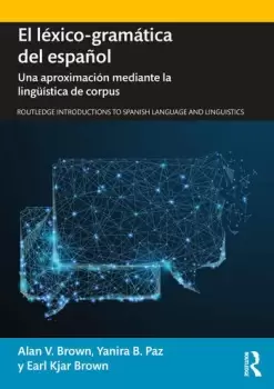 Image of El lxico-gramtica del espaolUna aproximacin mediante la lingstica de corpus