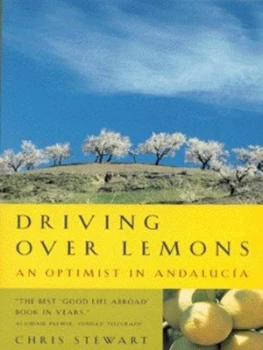 Image of Driving Over Lemons by Chris Stewart Paperback