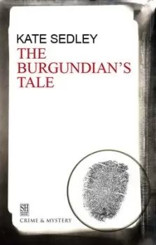 Image of The Burgundians tale by Kate Sedley