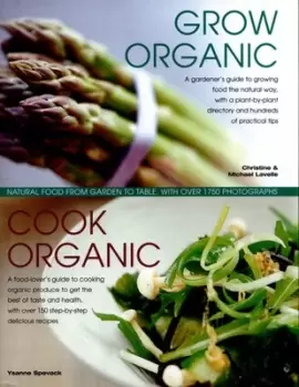 Image of Grow organic cook organic by Christine Lavelle