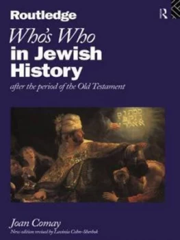 Image of Routledge Whos Who in Jewish History by New Edition Revised by Lavinia Cohn-Sherbok Paperback