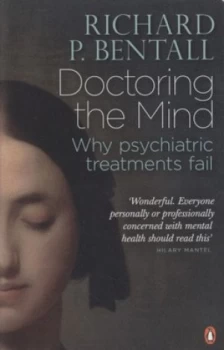 Image of Doctoring the Mind by Richard P Bentall Book