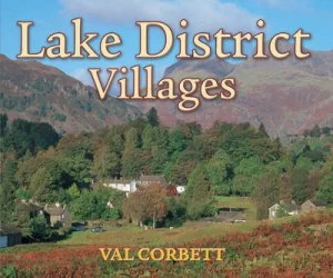 Image of Lake District Villages by Val Corbett Book