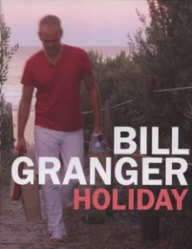 Image of Holiday by Bill Granger Hardback