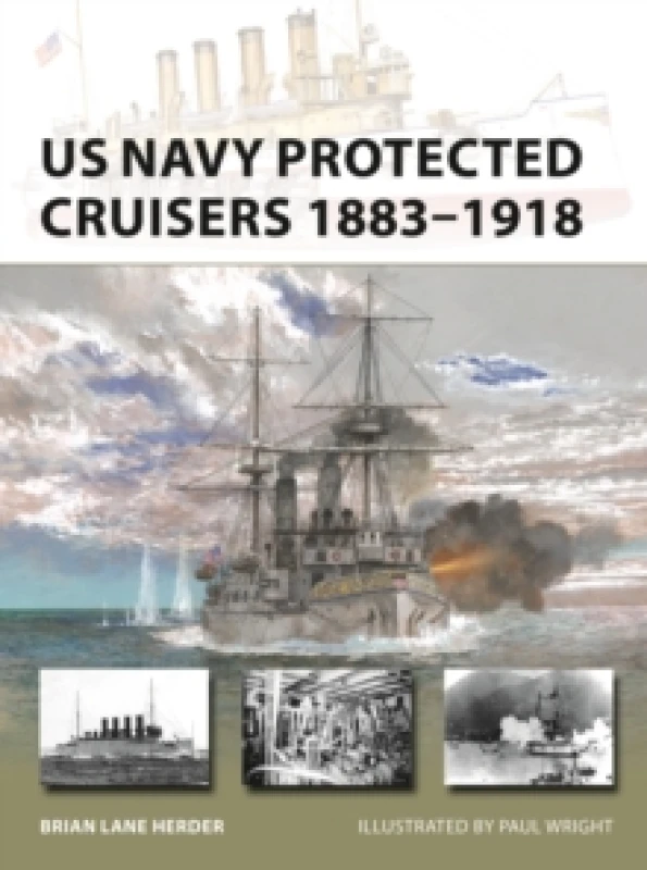 Image of US Navy Protected Cruisers 1883-1918 Paperback / softback