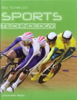 Image of Sports Technology by Stewart Ross Hardback