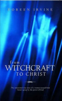 Image of From Witchcraft to Christ by Doreen Irvine Paperback