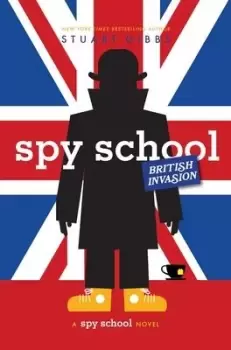 Image of Spy School British Invasion by Stuart Gibbs