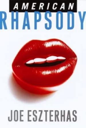 Image of American rhapsody by Joe Eszterhas
