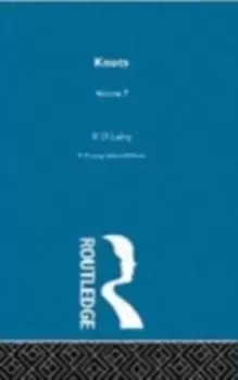 Image of Knots: Selected Works of RD Laing: Vol 7
