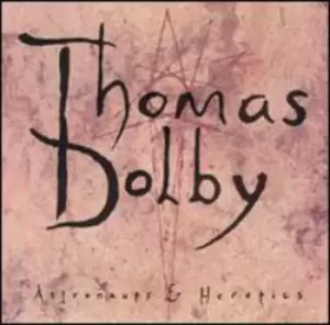 Image of Thomas Dolby - Astronauts & Heretics CD Album - Used