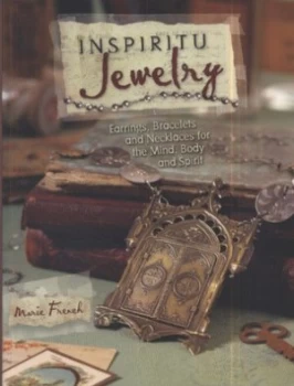 Image of Inspiritu Jewelry by Marie French Paperback