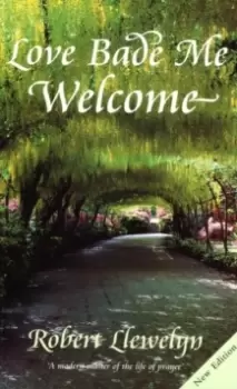Image of Love Bade Me Welcome