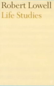 Image of Life Studies by Robert Lowell Book