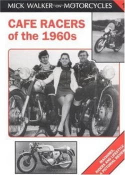 Image of Cafe Racers of the 1960s by Mick Walker Paperback