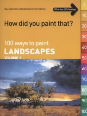 Image of 100 ways to Paint landscapes Vol 1 by Terri Dodd