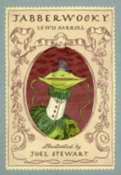 Image of Jabberwocky by Lewis Carroll and Joel Stewart Hardback