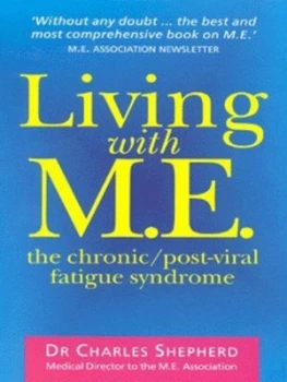 Image of Living with M.E by Dr. Charles Shepherd Paperback