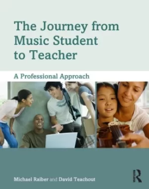 Image of The Journey from Music Student to TeacherA Professional Approach