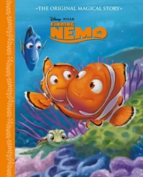 Image of Disney Pixar Finding Nemo the Original Magical Story by Parragon Books Ltd Hardback