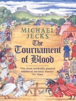 Image of The Tournament of Blood by Michael Jecks Book