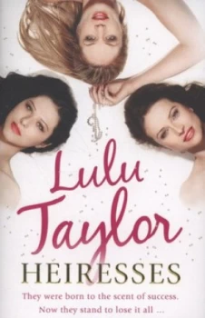 Image of Heiresses by Lulu Taylor Paperback