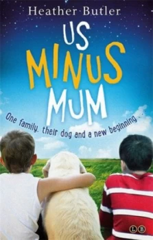 Image of Us Minus Mum by Heather Butler Paperback