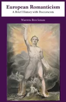 Image of European Romanticism : A Brief History with Documents
