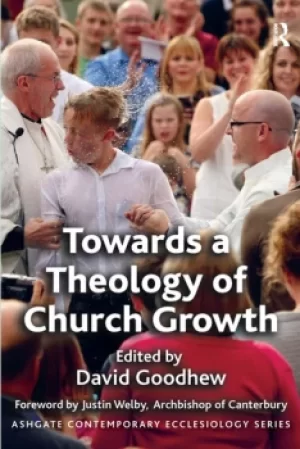 Image of Towards a Theology of Church Growth