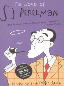 Image of The World of S.J. Perelman by S. J Perelman Hardback