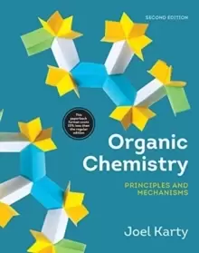 Image of Organic Chemistry : Principles and Mechanisms
