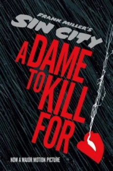 Image of A Dame to Kill for by Frank Miller Hardback