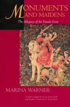 Image of Monuments and Maidens by M Warner Book