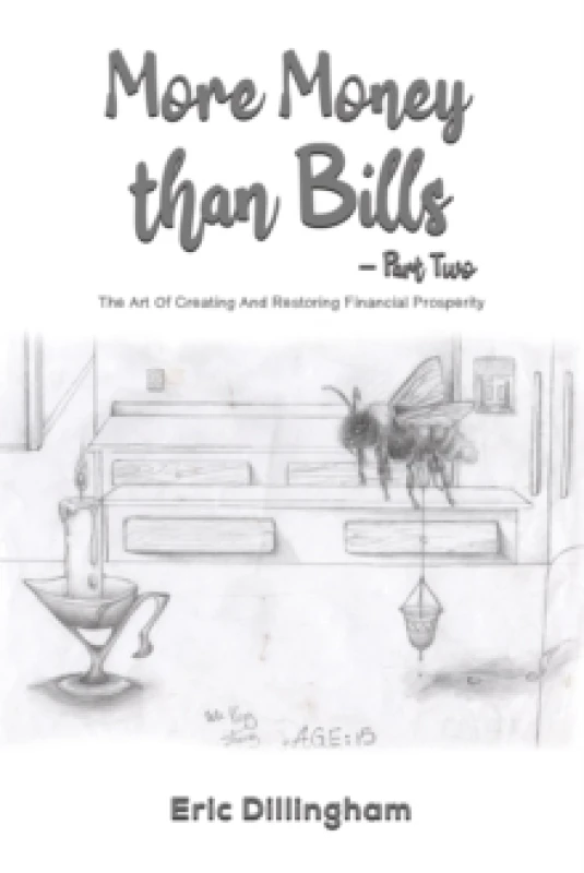 Image of More Money Than Bills. Part 2. Paperback. By Eric Dillingham Books