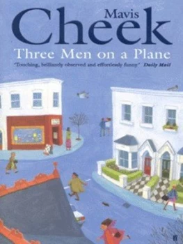 Image of Three Men on a Plane by Mavis Cheek Paperback