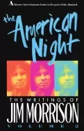 Image of american night the writings of jim morrison vol 2