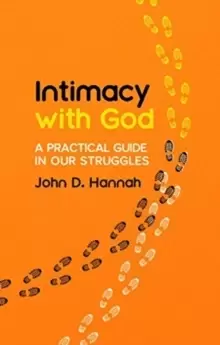 Image of Intimacy With God : A Practical Guide in Our Struggles