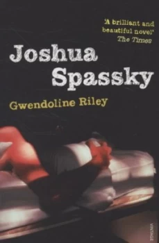 Image of Joshua Spassky by Gwendoline Riley Paperback