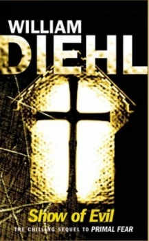Image of Show of Evil by William Diehl Paperback