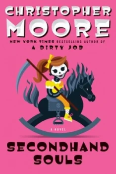 Image of Secondhand Souls by Christopher Moore Hardback