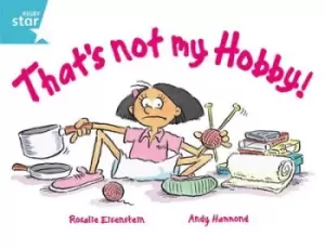 Image of Thats not my hobby by Rosalie Eisenstein