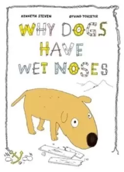 Image of Why dogs have wet noses - Kenneth C. Steven - Hardback - Used