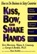 Image of kiss bow or shake hands how to do business in sixty countries