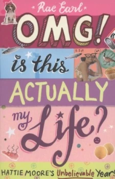 Image of Omg Is This Actually My Life by Rae Earl Book